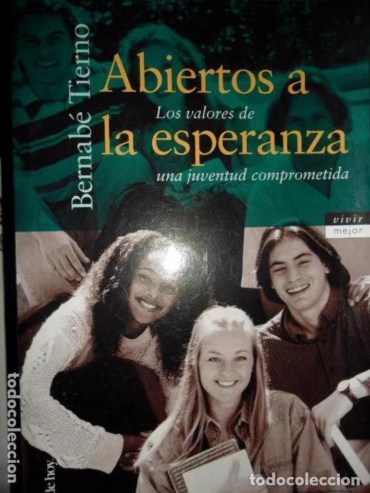 Libros: Abiertos a LA Esperanza - Bernabe Tierno - Foto 1
