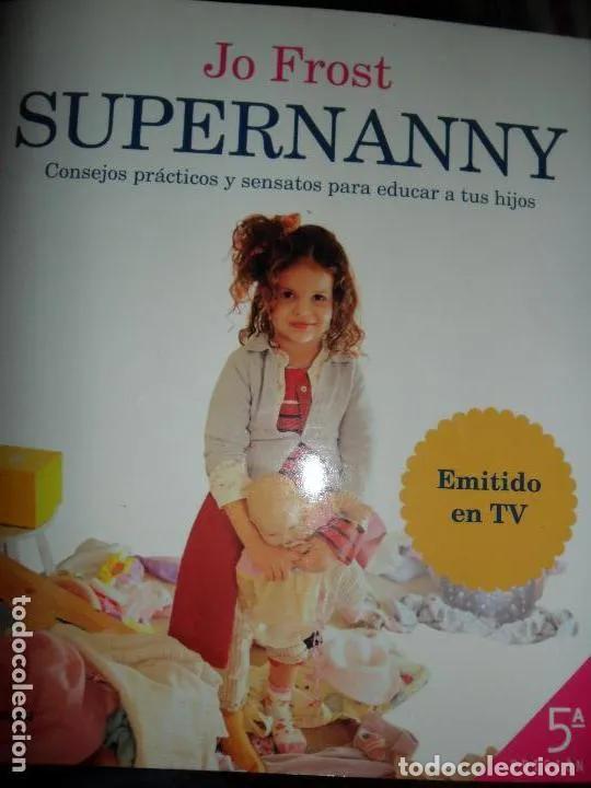 Libros: Supernanny - Jo Frost - Foto 1