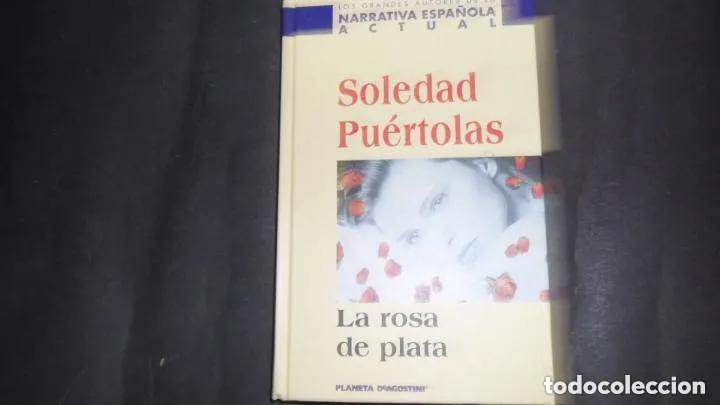 Libros: La rosa de plata - Soledad Pu&eacute;rtolas - Foto 1