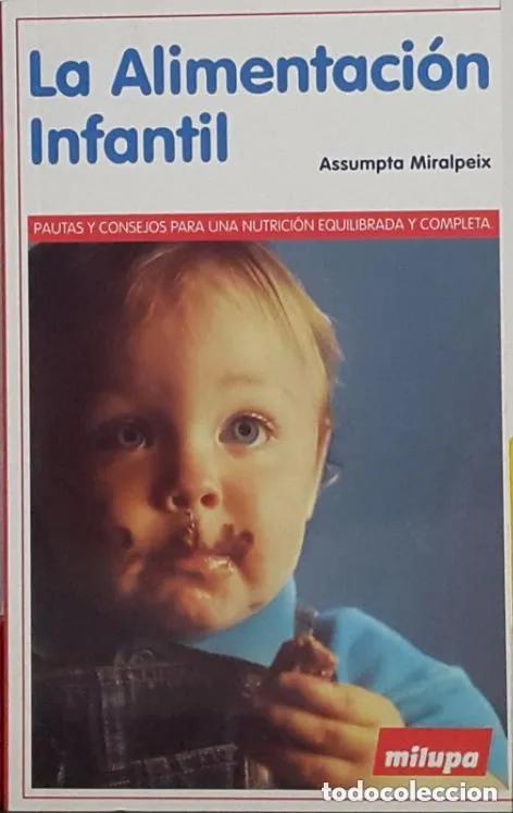 Libros: La alimentaci&oacute;n infantil - Assumpta Miralpeix - Foto 1