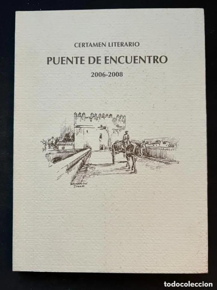 Livros em segunda m&atilde;o: CERTAMEN LITERARIO PUENTE DE ENCUENTRO 2006 - 2008