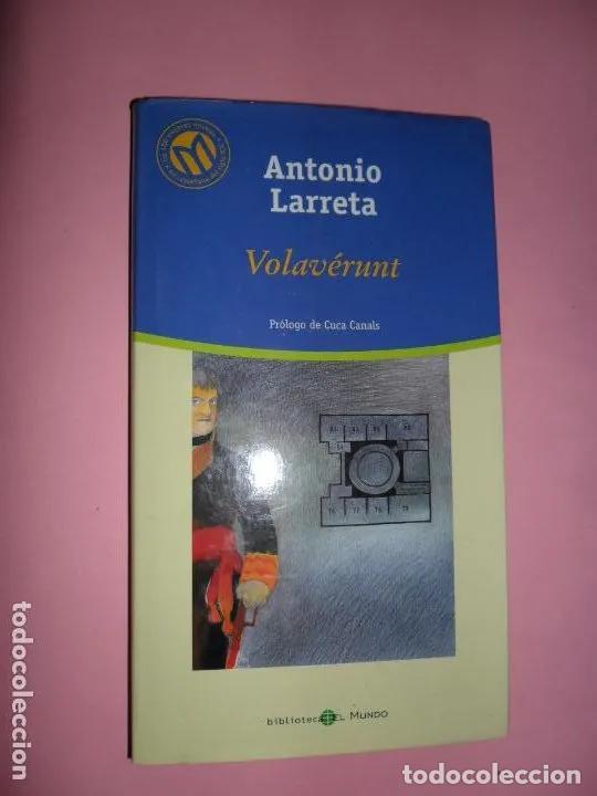 Libros: Volav&eacute;runt - Larreta, Antonio - Foto 1