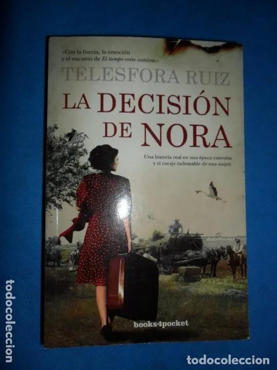 LA DECISI&Oacute;N DE NORA - Ru&iacute;z Rodr&iacute;guez, Telesfora