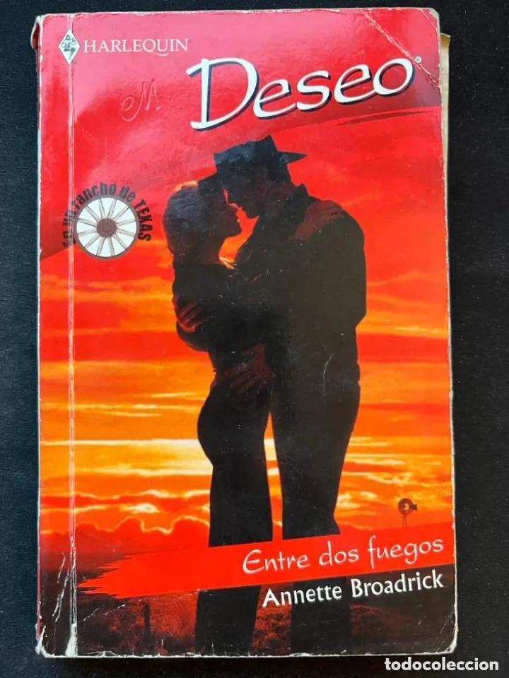 Libros: Entre dos fuegos - Annette Broadrick - Foto 1