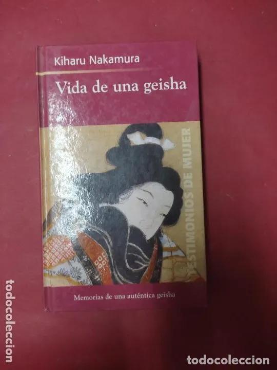 Libros: Vida de una geisha - Nakamura, Kiharu - Foto 1