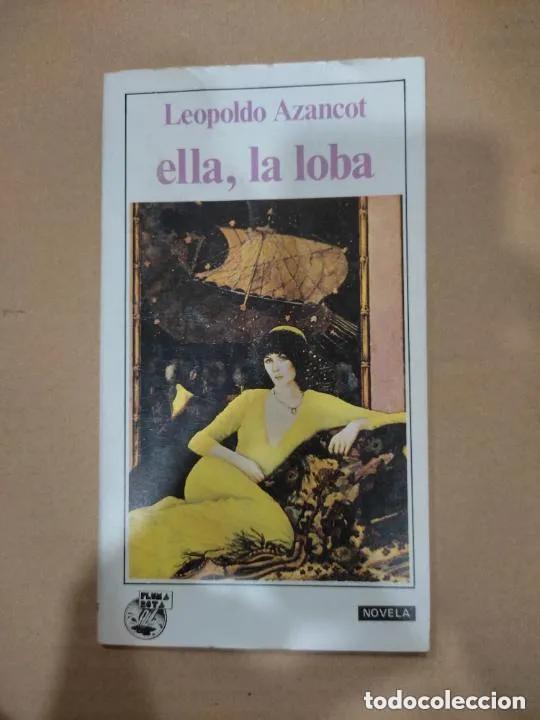 Libros: Ella, la loba - Leopoldo Azancot - Foto 1