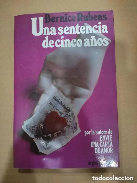 Libros: UNA SENTENCIA DE CINCO A&Ntilde;OS - BERNICE RUBENS - Foto 1