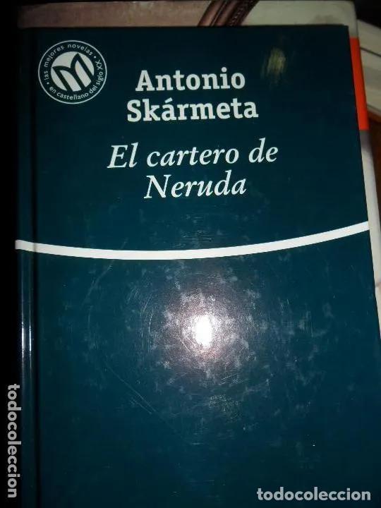Libros: El cartero de Neruda - Antonio Sk&aacute;rmeta - Foto 1