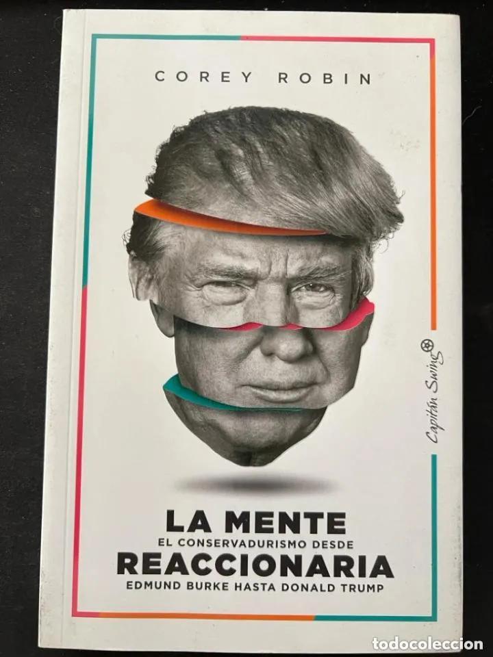 Libros: La mente reaccionaria - Corey Robin, Daniel Gasc&oacute;n - Foto 1