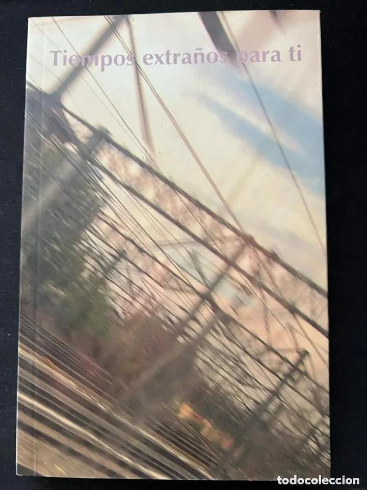 Libros: tiempos extra&ntilde;os para ti - Foto 1