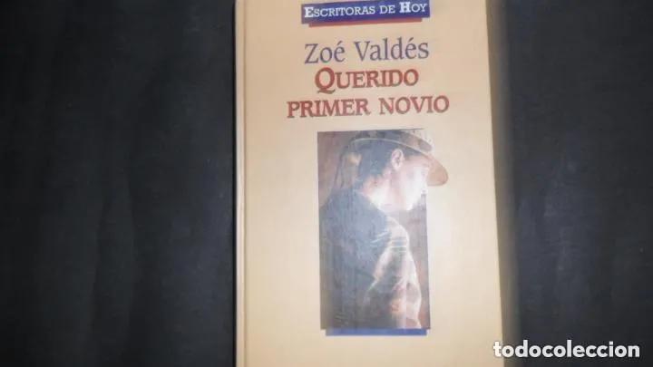 Libros: Querido primer novio - Zoe? Valde?s - Foto 1