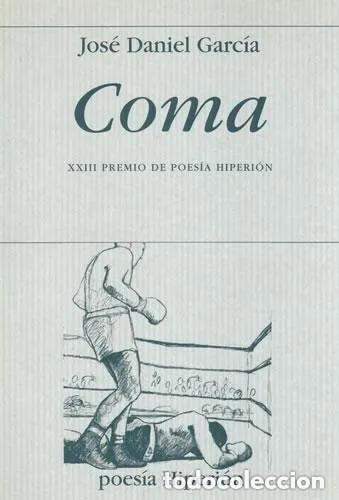 Libros: Coma - Jos&eacute; Daniel Garc&iacute;a - Foto 1