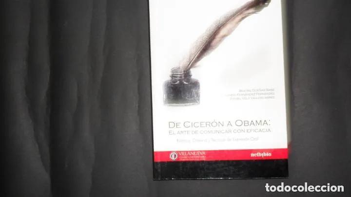 Libros: DE CICER&oacute;N A OBAMA EL ARTE DE COMUNICAR CON EFICACIA - Aa.Vv - Foto 1