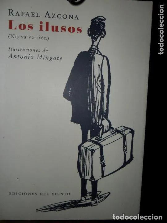 Libros: Los ilusos - Rafael Azcona - Foto 1