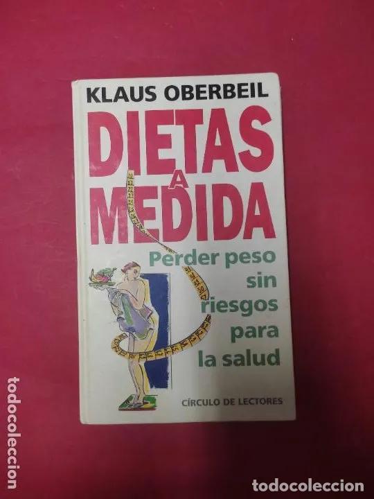 Libros: dietas a medida - Klaus Oberbeil - Foto 1