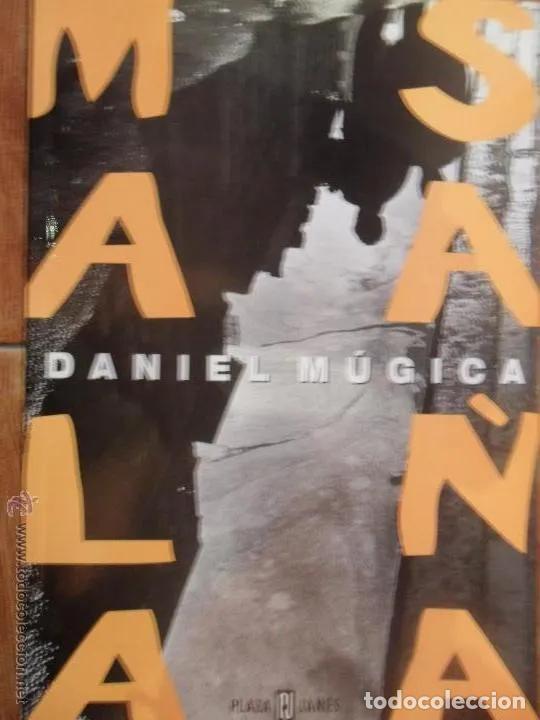 Libros: Mala sa&ntilde;a - Daniel M&uacute;gica - Foto 1