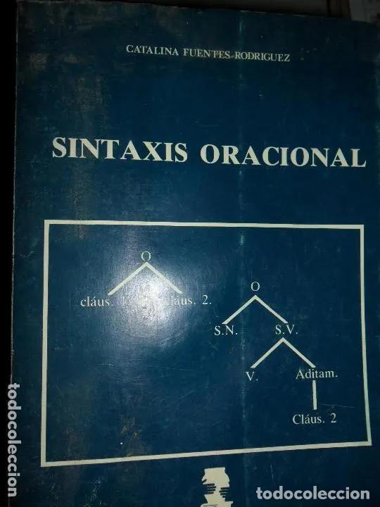 Libros: Sintaxis oracional - Catalina Fuentes Rodriguez - Foto 1
