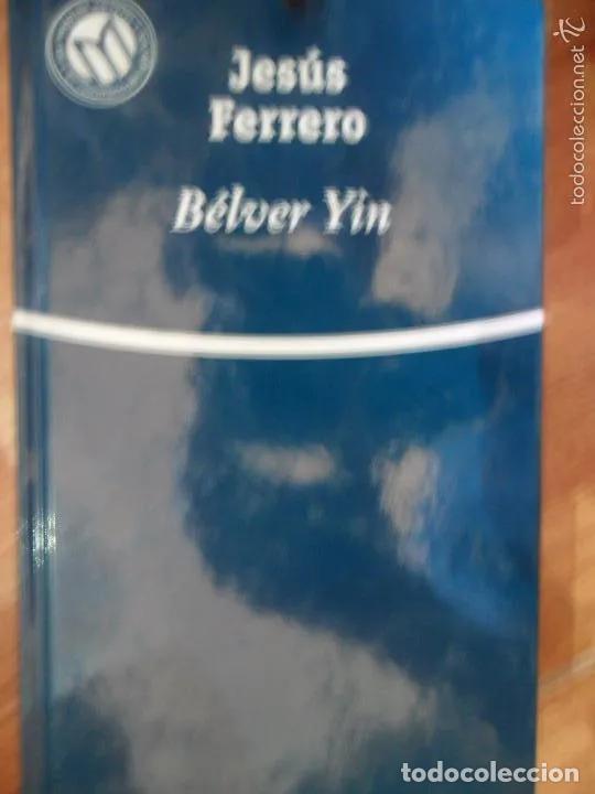 Libros: B&eacute;lver Yin - Jesu?s Ferrero - Foto 1
