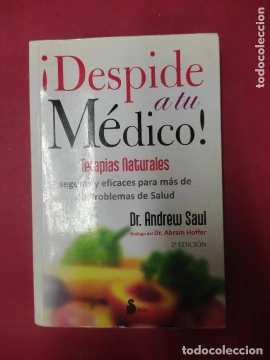 Libros: &iexcl;Despide a tu m&eacute;dico! - Andrew W. Saul - Foto 1