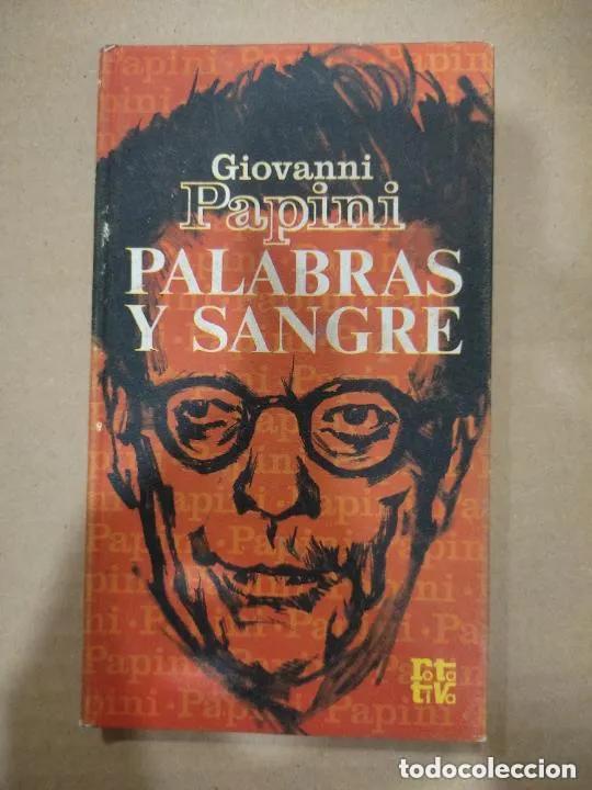 Libros: Palabras y sangre - Giovanni Papini - Foto 1