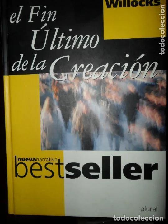Libros: El fon &uacute;ltimo de la creaci&oacute;n, Tim Willocks, ediciones B - Tim Willocks - Foto 1