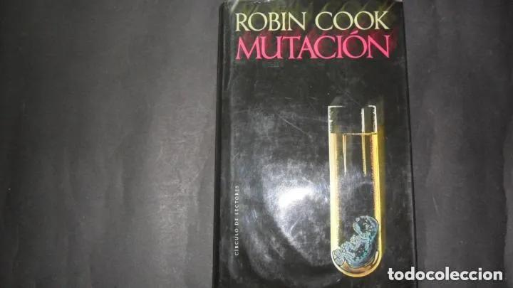 Libros: Mutaci&oacute;n, Robin Cook, ed. C&iacute;rculo de lectores - Robin Cook - Foto 1