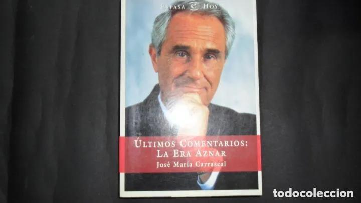 Libros: Ultimos comentarios - Jos&eacute; Mar&iacute;a Carrascal - Foto 1