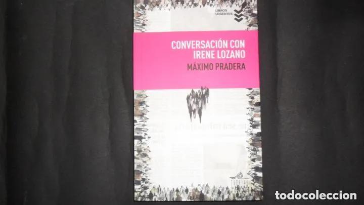 Libros: Conversaci&oacute;n con Irene Lozano - Irene Lozano - Foto 1
