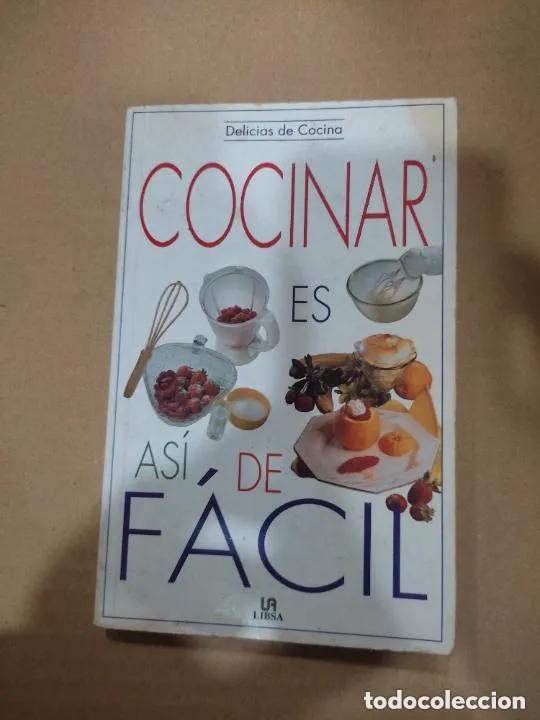 Libros: Cocinar es as&iacute; de f&aacute;cil, ed. Libsa - Carlos Grixalba - Foto 1