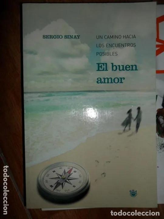 Libros: El buen amor, Sergio Sinay, ed. RBA - Sergio Sinay - Foto 1