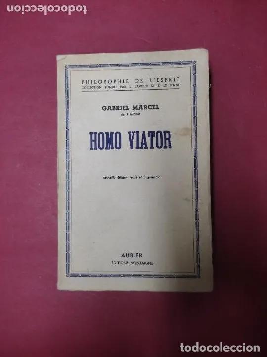 Libros: Homo viator, Gabriel Marcel, ed. Montaigne, en franc&eacute;s - Gabriel Marcel - Foto 1
