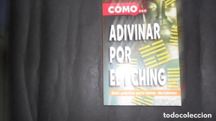 books: C&oacute;mo adivinar por el I Ching, Bernard Ducourant, ed. Tikal - Bernard Ducourant