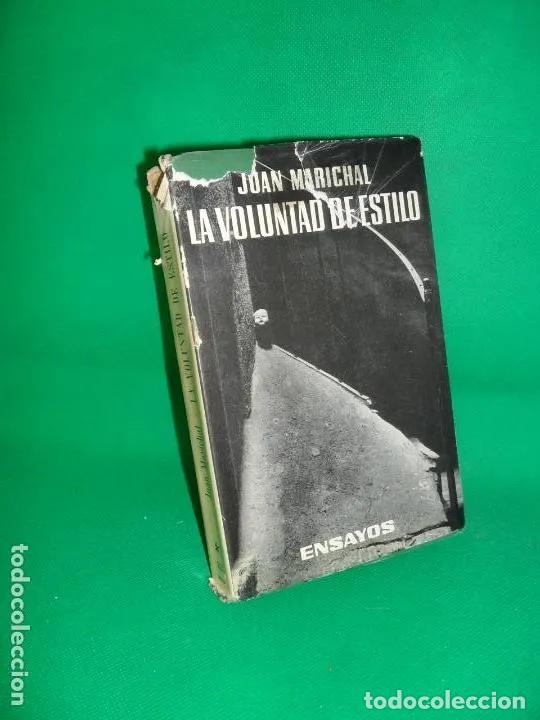 Libros: La voluntad de estilo - Juan Marichal - Foto 1