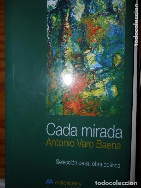 Libros: CADA MIRADA - Antonio Varo Baena - Foto 1