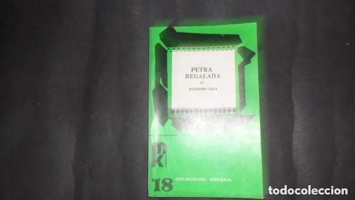 Libros: Petra regalada, Antonio Gala, ed. Ediciones MK - Antonio Gala - Foto 1