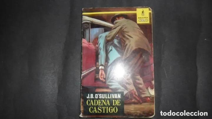 Libros: Cadena de castigo, J.B. Sullivan, ed. Molino - J.B. Sullivan - Foto 1