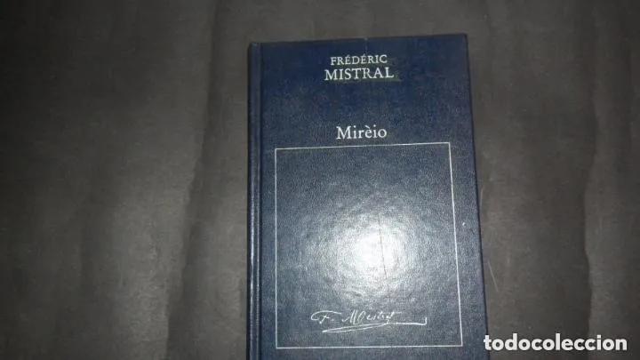 Libros: Mir&egrave;io, Fr&eacute;d&eacute;ric Mistral, ed. Orbis - Fr&eacute;d&eacute;ric Mistral - Foto 1