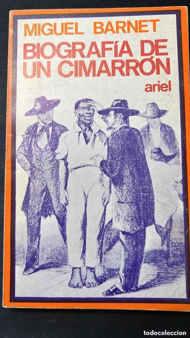 Libros: Biograf&iacute;a de un Cimarr&oacute;n - Barnet, Miguel - Foto 1