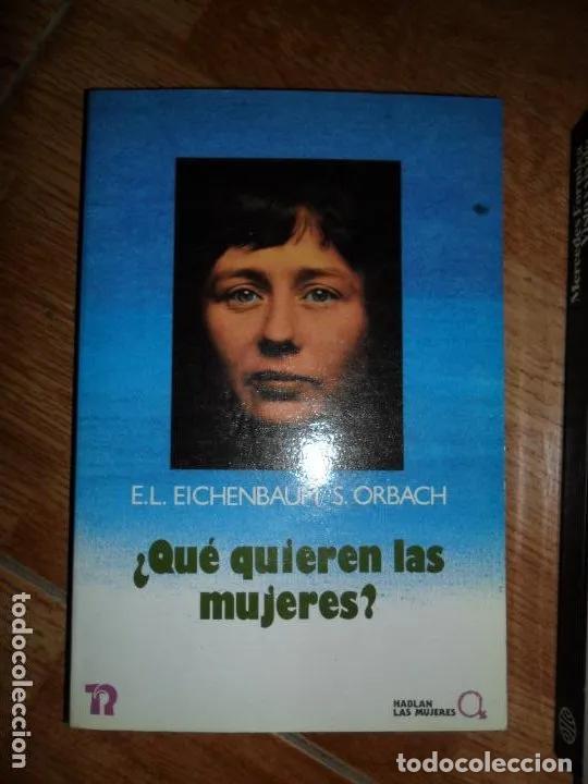 Libros: &iquest;Qu&eacute; quieren las mujeres? - E.L. Eichenbaum , S. Orbach - Foto 1