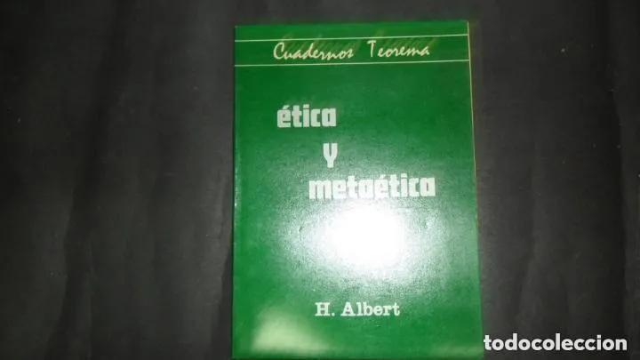 Libros: &Eacute;tica y meta&eacute;tica, H. Albert, ed. Teorema - Hans Albert - Foto 1