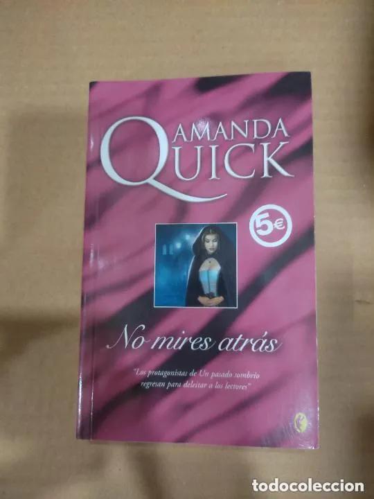 Libros: No mires atr&aacute;s, Amanda Quick, ed. Byblos - Amanda Quick - Foto 1