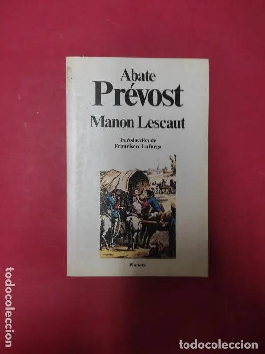 Libros: Manon Lescaut, Abate Pr&eacute;vost, ed. Planeta - Abate Pr&eacute;vost - Foto 1