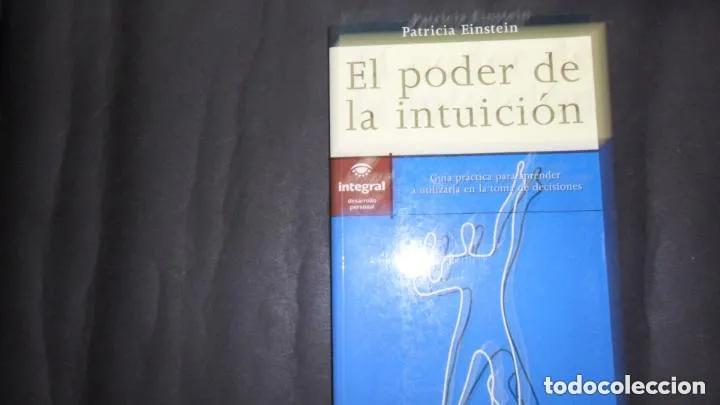Libros: El poder de la intuici&oacute;n, Patricia Einstein, ed. RBA - Patricia Einstein - Foto 1