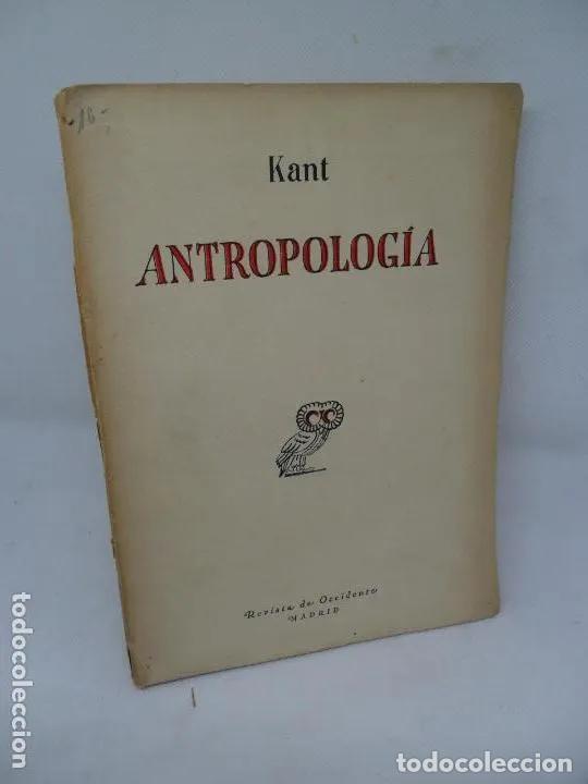 Libros: Antropolog&iacute;a, Kant, ed. Revista de Occidente - Kant - Foto 1