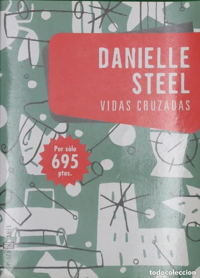 Libros: Vidas cruzadas - Danielle Steel - Foto 1
