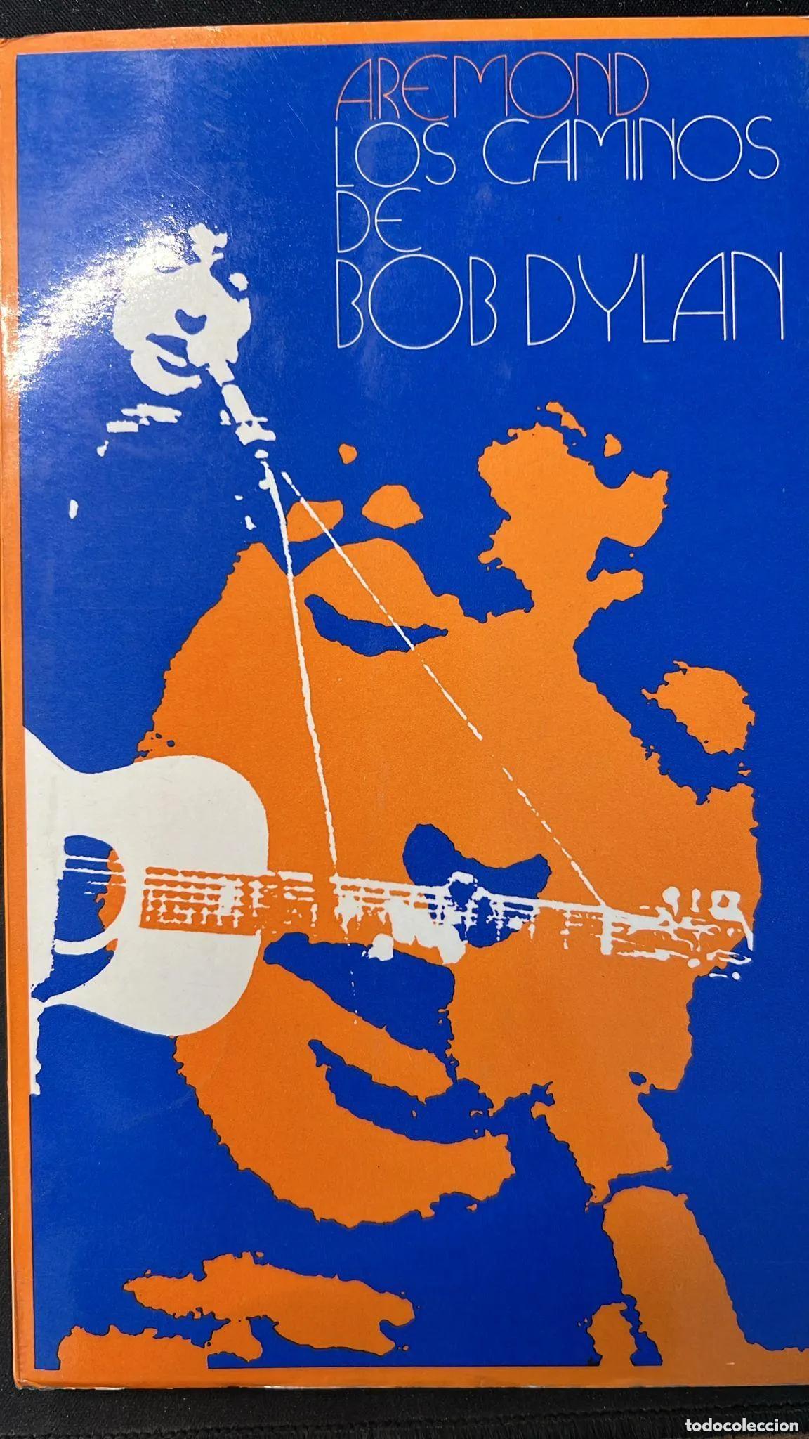 Libros: Los caminos de Bob Dylan - Aremond - Foto 1
