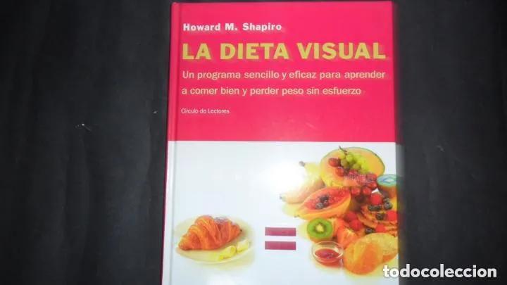 Libros: La dieta visual, Howard M. Shapiro, ed. C&iacute;rculo de lectores - Howard M. Shapiro - Foto 1
