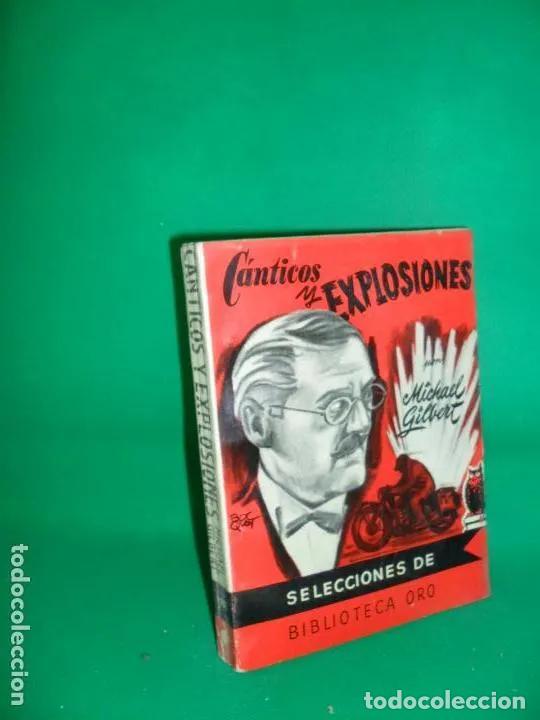 Libros: C&aacute;nticos y explosiones, Michael Gilbert, ed. Molino - Michael Gilbert - Foto 1