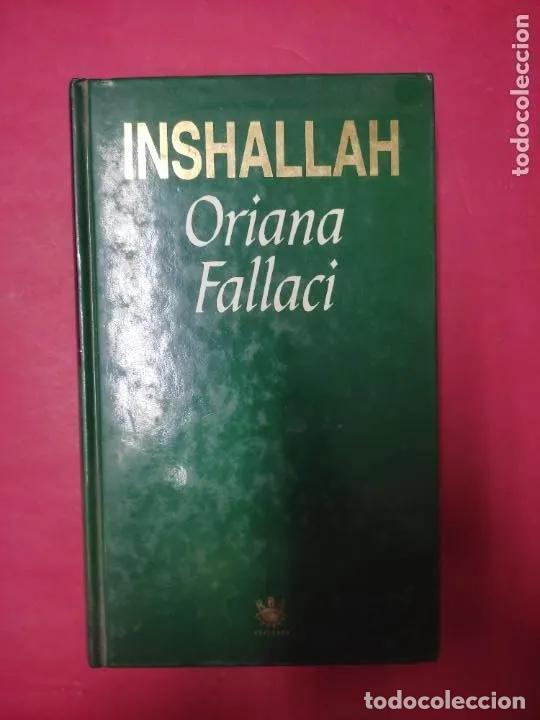 Libros: Inshallah, Oriana Fallaci, ed. RBA - Oriana Fallaci - Foto 1