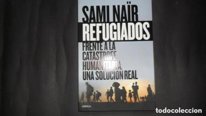 Libros: Refugiados, Sami Na&iuml;r, Ed. Cr&iacute;tica - Foto 1